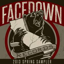 Compilations : Facedown Records 2013 Spring Sampler